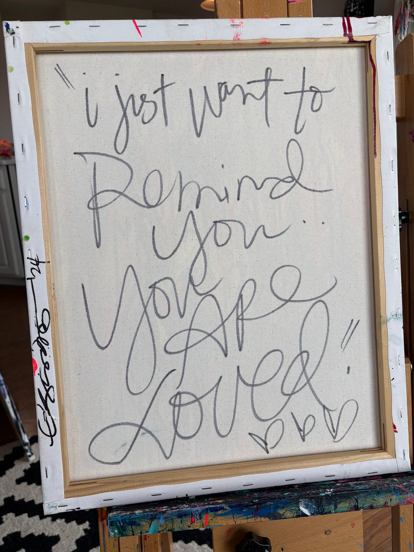 I Just Want To Remind You, You Are Loved